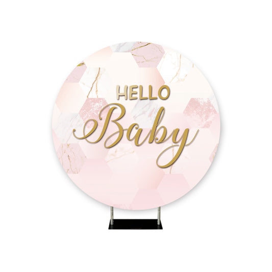 *Rental* Hello Baby Pink and Gold Round, 6 ½ Circumference
